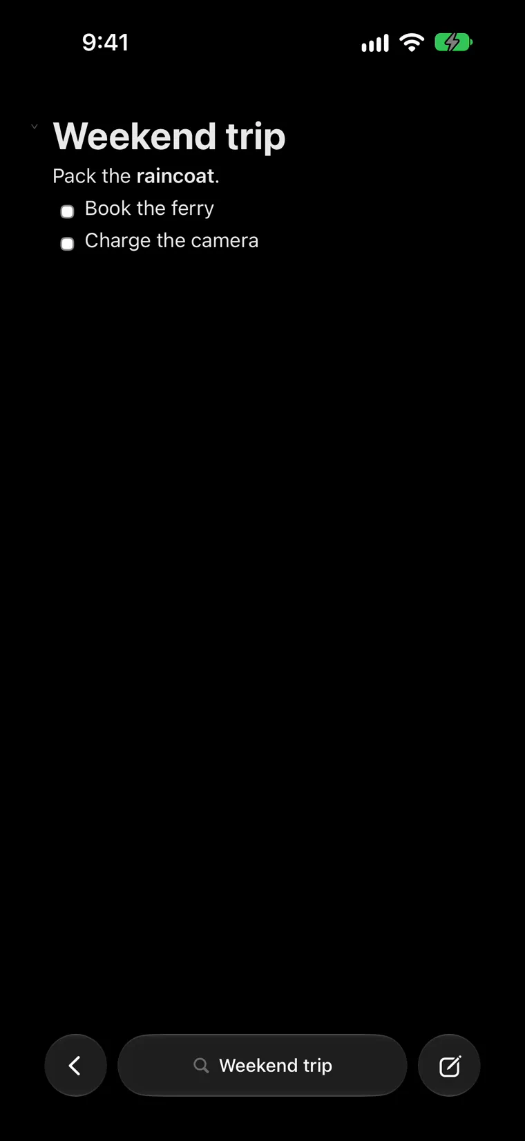 A note called Weekend trip on iPhone: a heading, “Pack the raincoat.” with raincoat in bold, and two unchecked tasks. The recording writes it from an empty note, using the formatting bar above the keyboard for the heading, the bold and the tasks.
